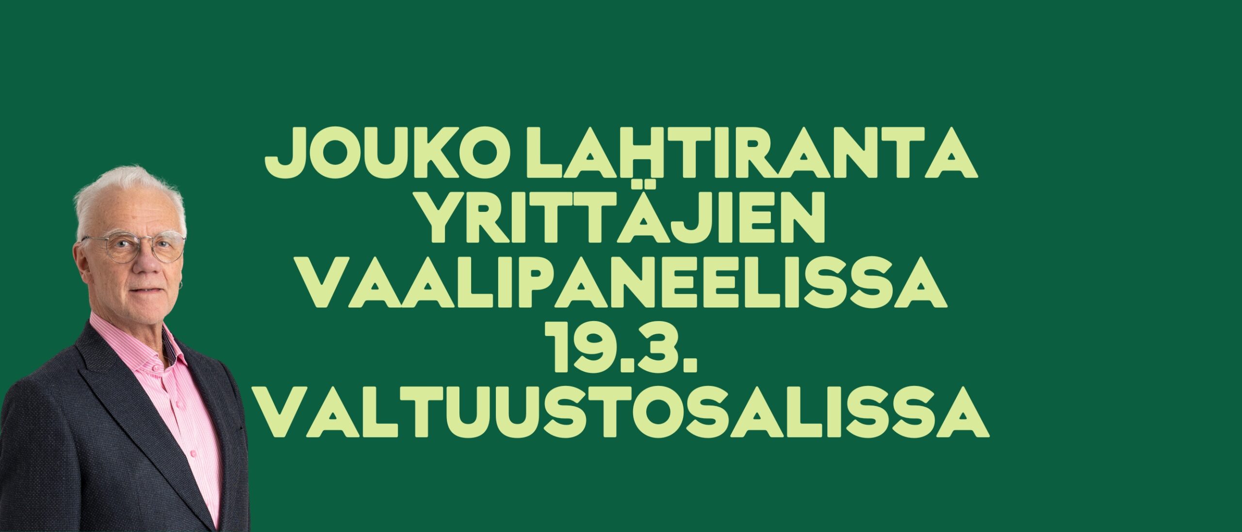 Hyvä kunta yrittäjille -foorumi ja vaalipaneeli